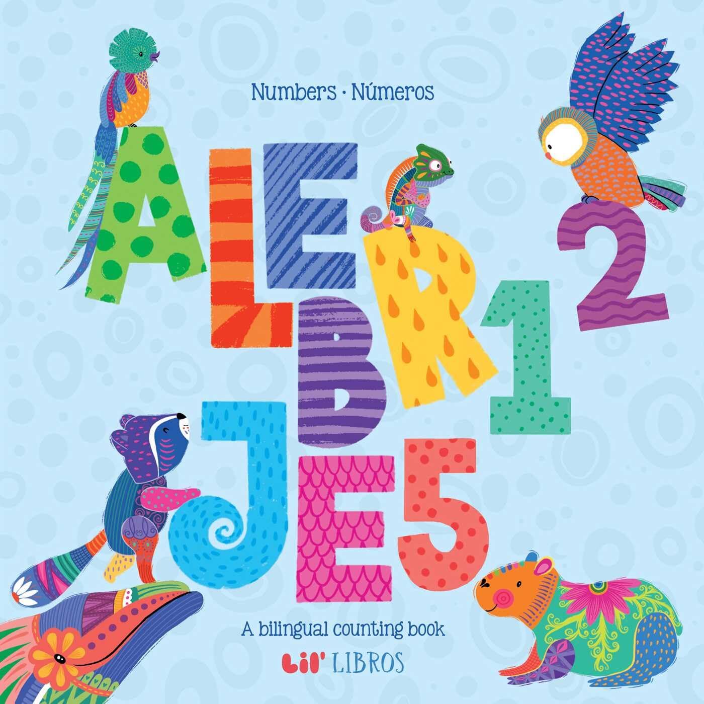 Cover of Alebrijes: Numbers / Números from Lil' Libros, a bilingual counting board book