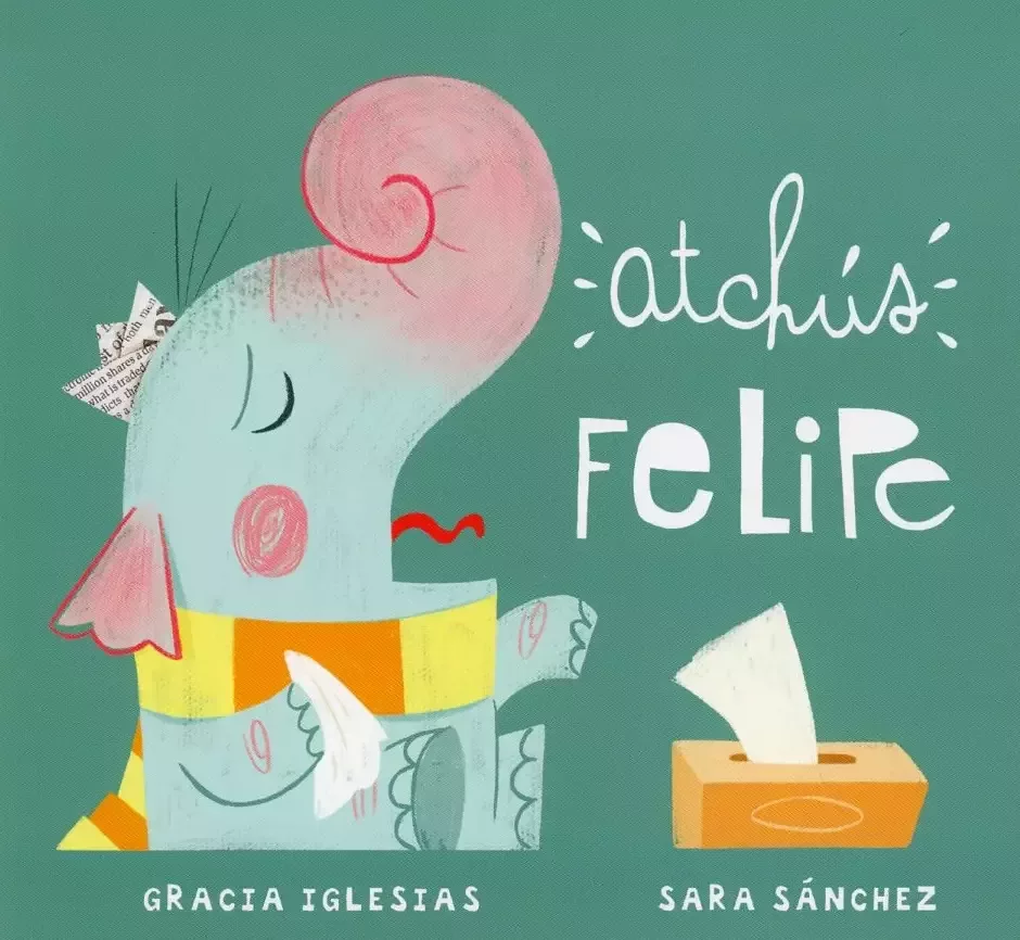 Cover of Atchús Felipe