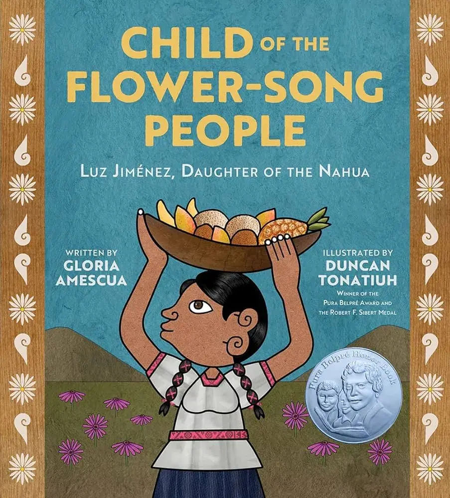 Cover of Child of the Flower-Song People, a picture book biography of Luz Jimenez