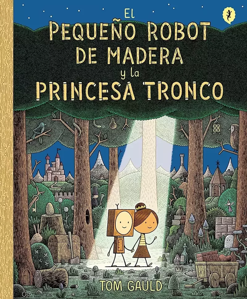 El Pequeño Robot de Madera y la Princesa Tronco
