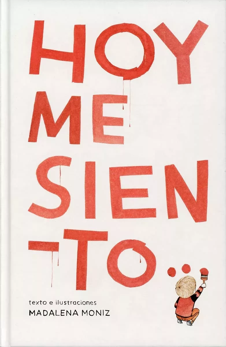 Cover of Hoy me siento...Spanish edition of Today I Feel...