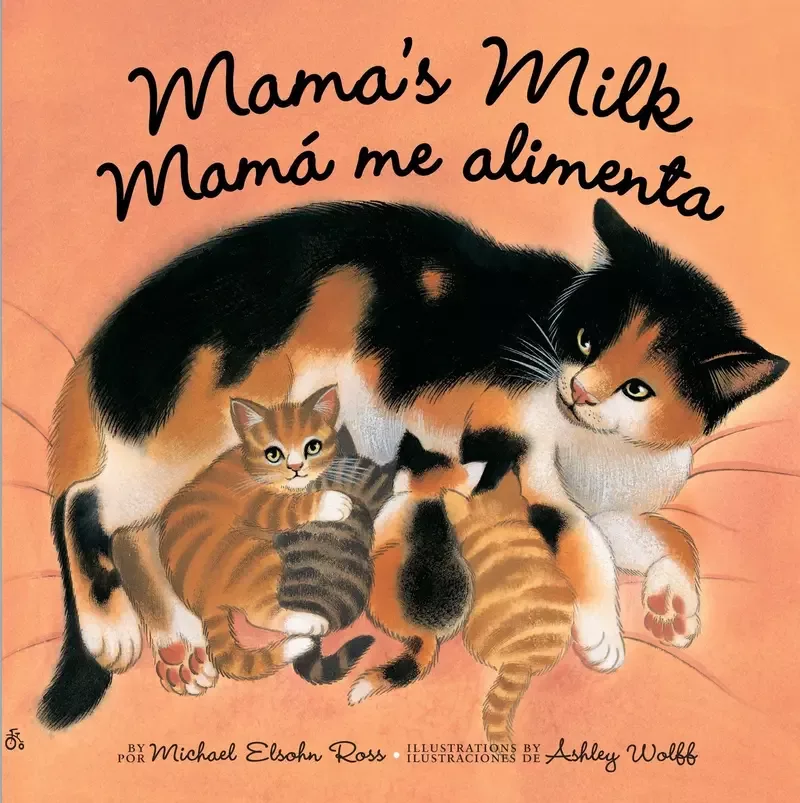 Cover of Mama's Milk / Mamá me alimenta