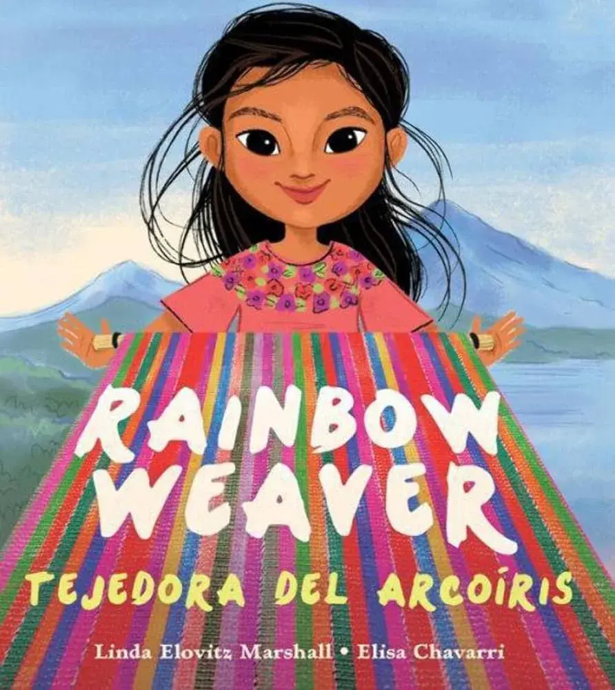 Cover of Rainbow Weaver / Tejedora del Arcoiris, a bilingual picture book set in Guatemala