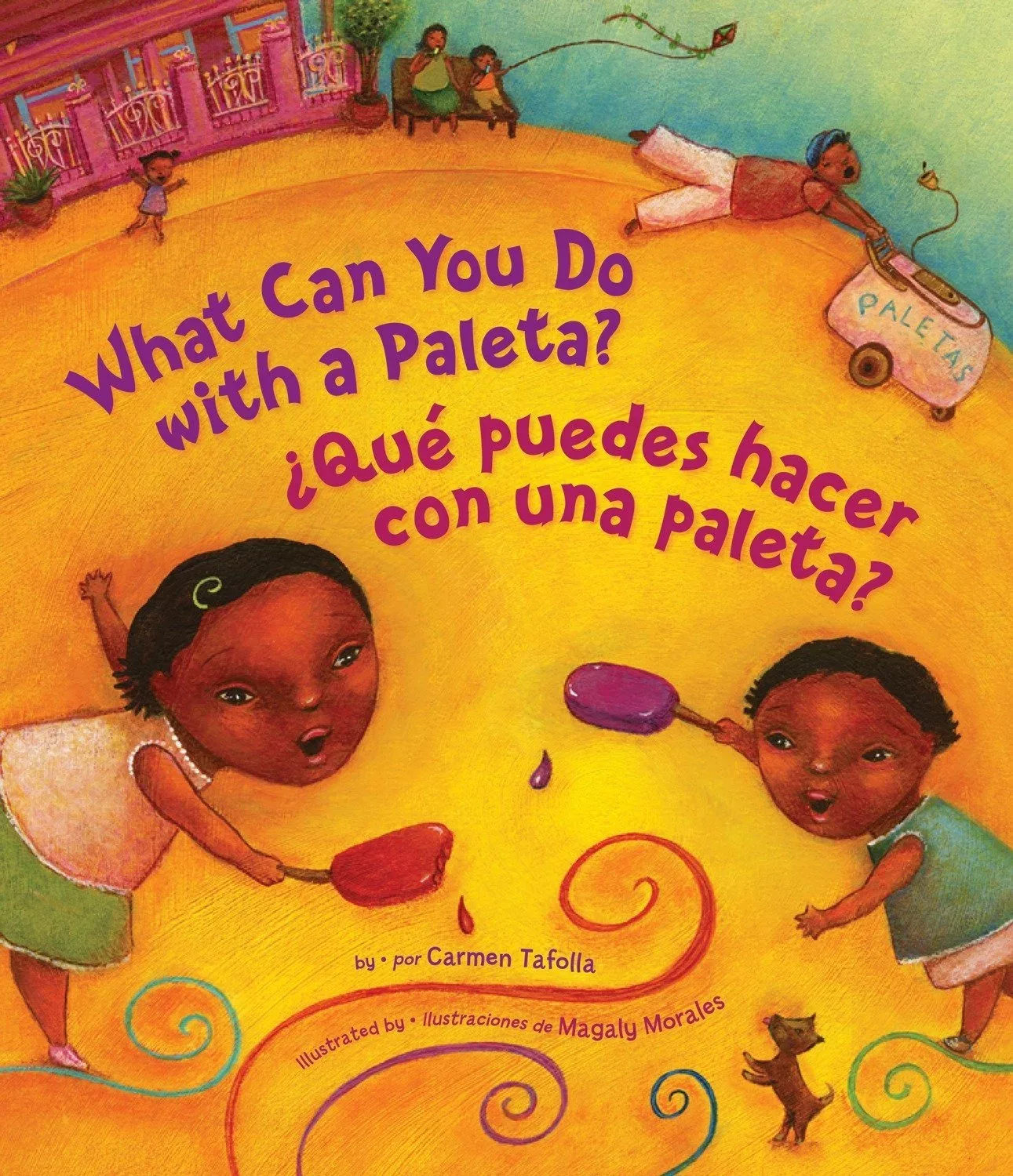 Cover of What Can You Do With a Paleta? / ¿Qué puedes hacer con una paleta?