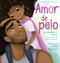 Cover of Amor de pelo, Spanish edition of Hair Love