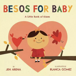 Besos for Baby A Little Book of Kisses