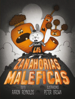 Cover art of Las zanahorias maléficas, Spanish edition of Creepy Carrots