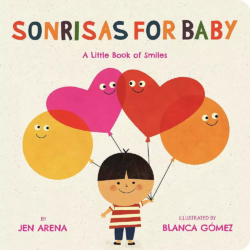 Sonrisas for Baby A Little Book of Smiles