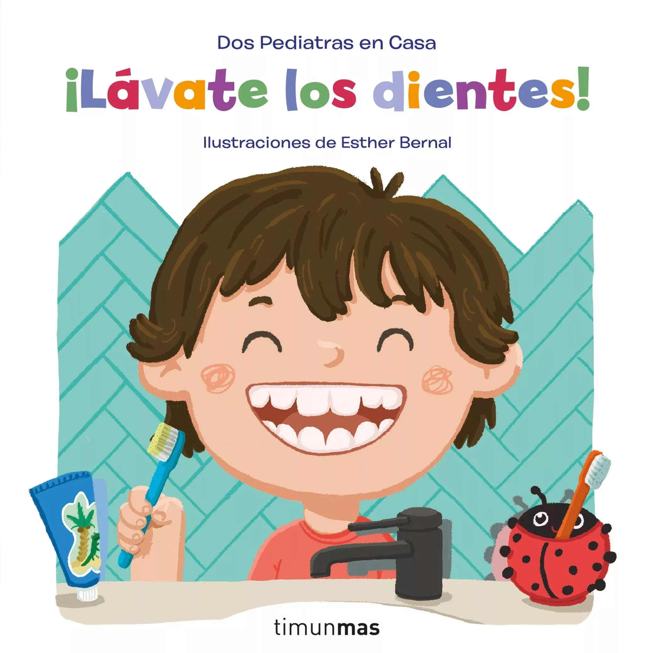 Cover of ¡Lávate los dientes!
